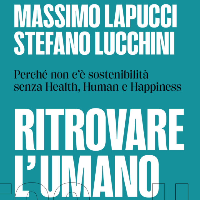 massimo lapucci stefano lucchini ritrovare l'umano